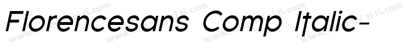 Florencesans Comp Italic字体转换